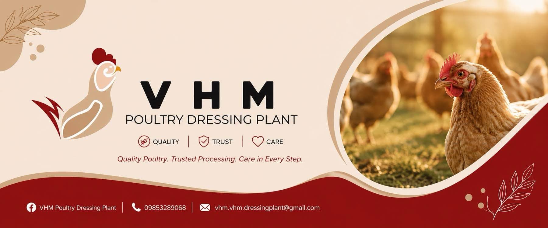 VHM Poultry and Dressing Plant — Quality Poultry, Trusted Processing, Care in Every Steps